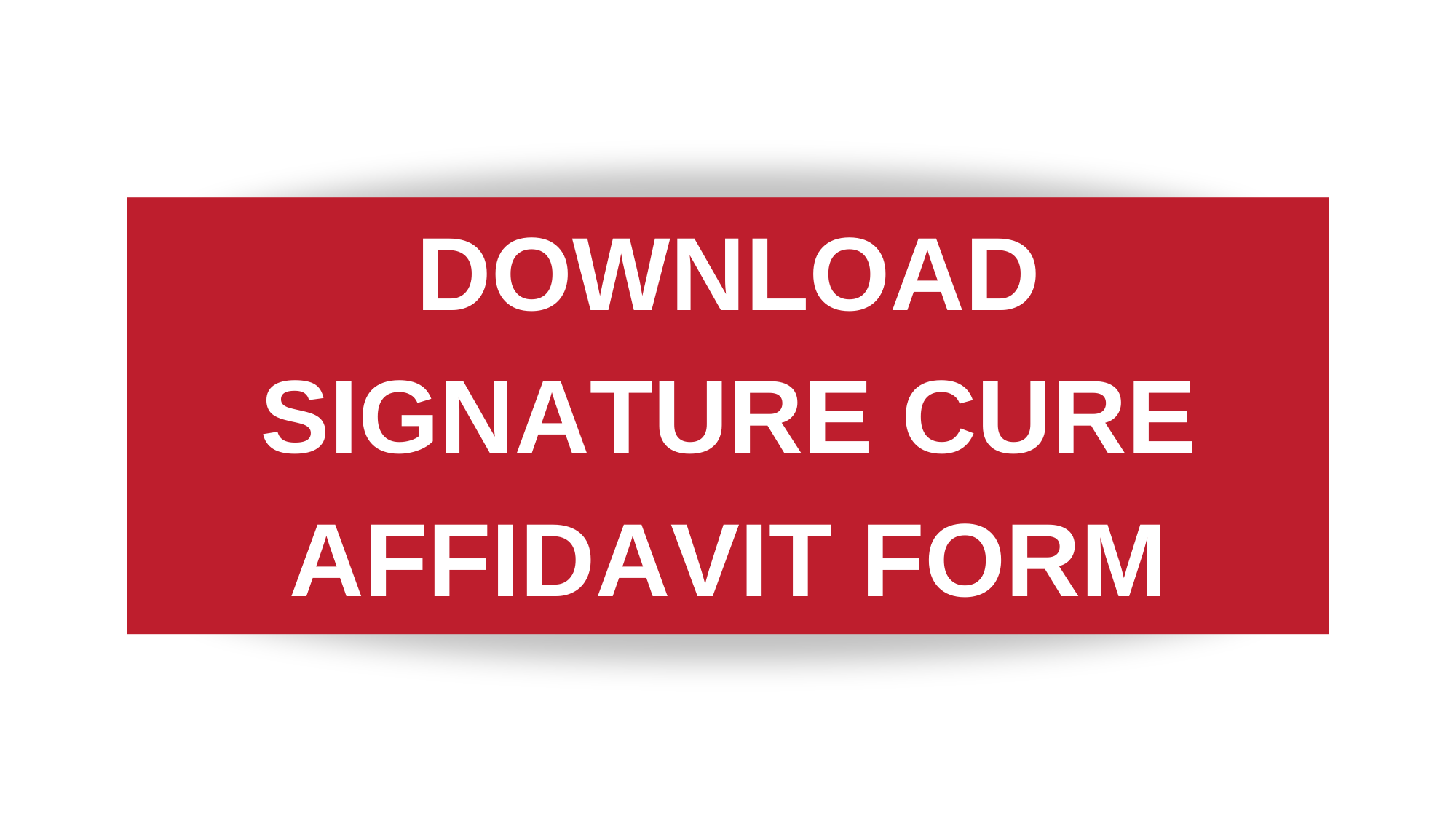 Download Signature Cure Affidavit Form